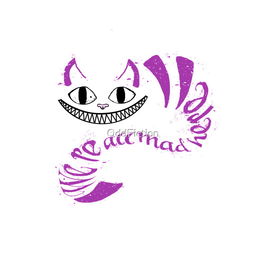 We're All Mad Here Classic T-Shirt - White Fox Boutique